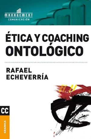 ETICA Y COACHING ONTOLOGICO | 9789506415983 | ECHEVARRIA,RAFAEL | Llibreria Geli - Llibreria Online de Girona - Comprar llibres en català i castellà
