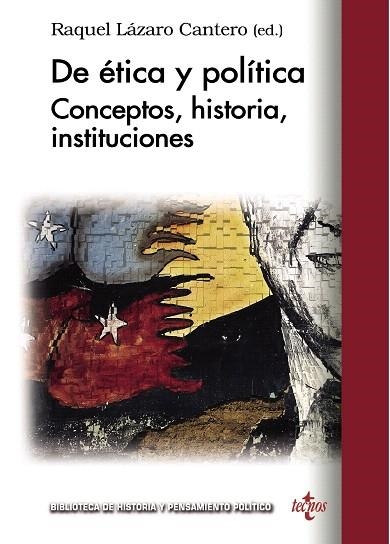 DE ÉTICA Y POLÍTICA | 9788430953837 | LÁZARO CANTERO, RAQUEL/ALVIRA, RAFAEL/CALLEJA,TOMÁS/CODINA,MÓNICA/SISON,ALEJO JOSÉ G./GHIRETTI,H | Libreria Geli - Librería Online de Girona - Comprar libros en catalán y castellano