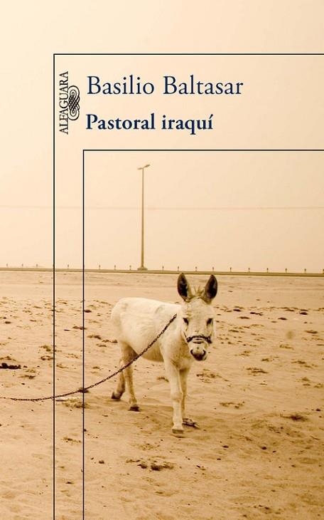 PASTORAL IRAQUÍ | 9788420415215 | BALTASAR,BASILIO | Llibreria Geli - Llibreria Online de Girona - Comprar llibres en català i castellà