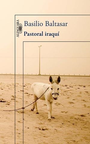 PASTORAL IRAQUÍ | 9788420415215 | BALTASAR,BASILIO | Llibreria Geli - Llibreria Online de Girona - Comprar llibres en català i castellà