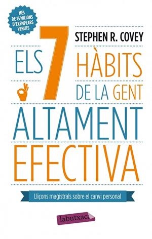 ELS 7 HÀBITS DE LA GENT ALTAMENT EFECTIVA | 9788499306636 | COVEY,STEPHEN | Libreria Geli - Librería Online de Girona - Comprar libros en catalán y castellano
