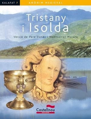 TRISTANY I ISOLDA | 9788498048216 | ADAPTACIO PERE DANES | Libreria Geli - Librería Online de Girona - Comprar libros en catalán y castellano