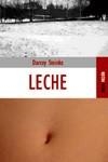 LECHE | 9788489624061 | STEINKE,DARCEY | Llibreria Geli - Llibreria Online de Girona - Comprar llibres en català i castellà