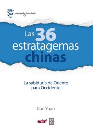 LAS 36 ESTRATAGEMAS CHINAS.LA SABIDURIA DE ORIENTE PARA OCCIDENTE | 9788441433274 | YUAN,GAO | Libreria Geli - Librería Online de Girona - Comprar libros en catalán y castellano
