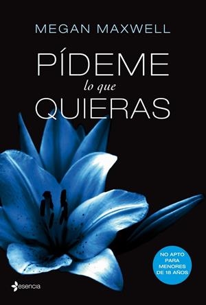 PÍDEME LO QUE QUIERAS | 9788408034513 | MAXWELL,MEGAN | Libreria Geli - Librería Online de Girona - Comprar libros en catalán y castellano