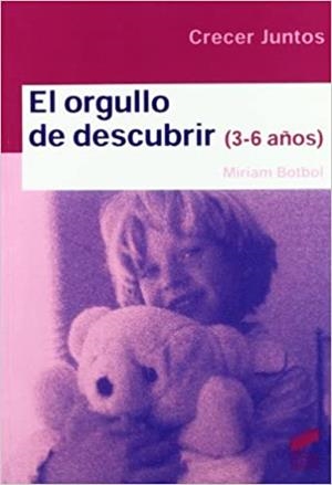 EL ORGULLO DE DESCUBRIR(3-6 AÑOS) | 9788497563161 | BOTBOL, MIRIAM | Llibreria Geli - Llibreria Online de Girona - Comprar llibres en català i castellà