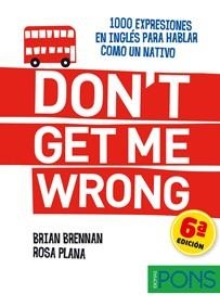 DON'T GET ME WRONG | 9788484437598 | BRENNAN,BRIAN | Libreria Geli - Librería Online de Girona - Comprar libros en catalán y castellano