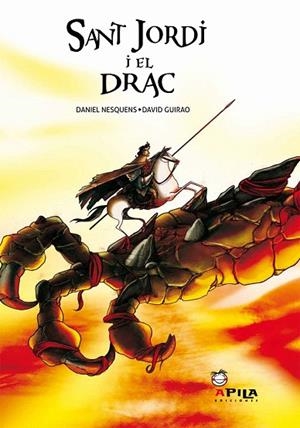 SANT JORDI I EL DRAC | 9788493789626 | NESQUENS,DANIEL/GUIRAO,DAVID | Libreria Geli - Librería Online de Girona - Comprar libros en catalán y castellano