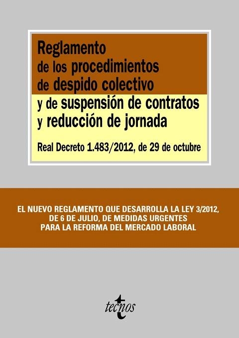 REGLAMENTO DE LOS PROCEDIMIENTOS DE DESPIDO COLECTIVO Y DE SUSPENSIÓN DE CONTRATOS Y REDUCCIÓN DE JORNADA | 9788430957385 |   | Libreria Geli - Librería Online de Girona - Comprar libros en catalán y castellano