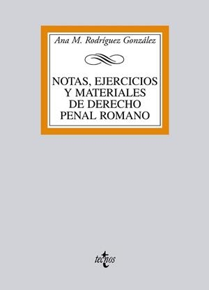 NOTAS,EJERCICIOS Y MATERIALES DE DERECHO PENAL ROMANO (ED.2012) | 9788430957156 | RODRÍGUEZ GONZÁLEZ,ANA M. | Libreria Geli - Librería Online de Girona - Comprar libros en catalán y castellano