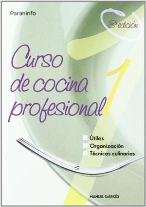 CURSO DE COCINA PROFESIONAL-1 | 9788428318419 | GARCES,MANUEL | Libreria Geli - Librería Online de Girona - Comprar libros en catalán y castellano