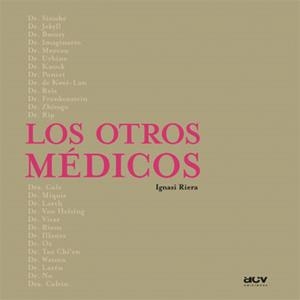 LOS OTROS MEDICOS | 9788489589674 | RIERA,IGNASI | Llibreria Geli - Llibreria Online de Girona - Comprar llibres en català i castellà