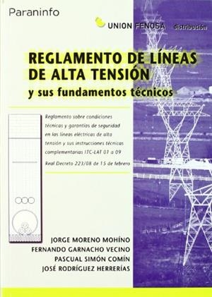 REGLAMENTO DE LINEAS DE ALTA TENSION | 9788428330343 | MORENO, JORGE/GARNACHO VECINO,FERNANDO | Llibreria Geli - Llibreria Online de Girona - Comprar llibres en català i castellà