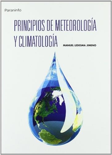 PRINCIPIOS DE METEOROLOGIA Y CLIMATOLOGIA | 9788497325660 | LEDESMA JIMENO,MANUEL | Libreria Geli - Librería Online de Girona - Comprar libros en catalán y castellano