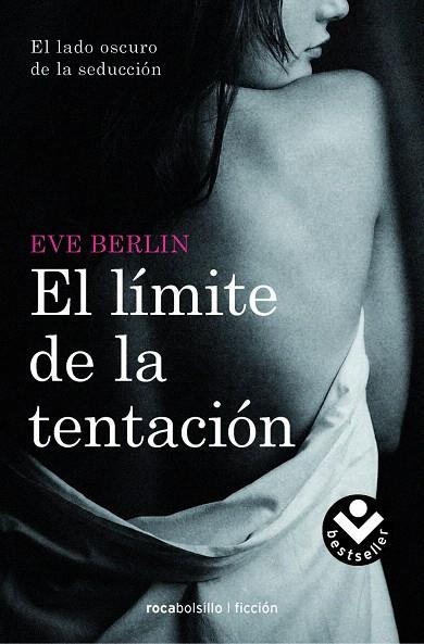 EL LÍMITE DE LA TENTACIÓN | 9788415410812 | BERLIN,EVE | Libreria Geli - Librería Online de Girona - Comprar libros en catalán y castellano