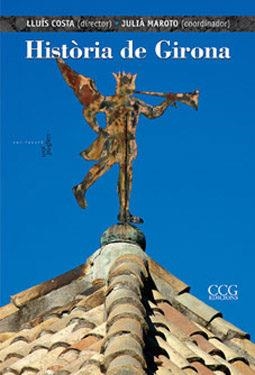 HISTÒRIA DE GIRONA | 9788496444270 | COSTA,LLUIS/MAROTO,JULIA | Libreria Geli - Librería Online de Girona - Comprar libros en catalán y castellano