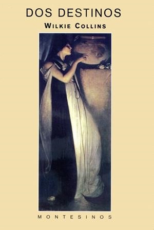 DOS DESTINOS | 9788495580009 | COLLINS,WILKIE | Llibreria Geli - Llibreria Online de Girona - Comprar llibres en català i castellà