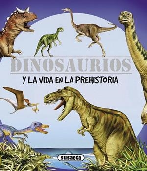 DINOSAURIOS Y LA VIDA EN LA PREHISTORIA | 9788467701050 | VVAA | Libreria Geli - Librería Online de Girona - Comprar libros en catalán y castellano