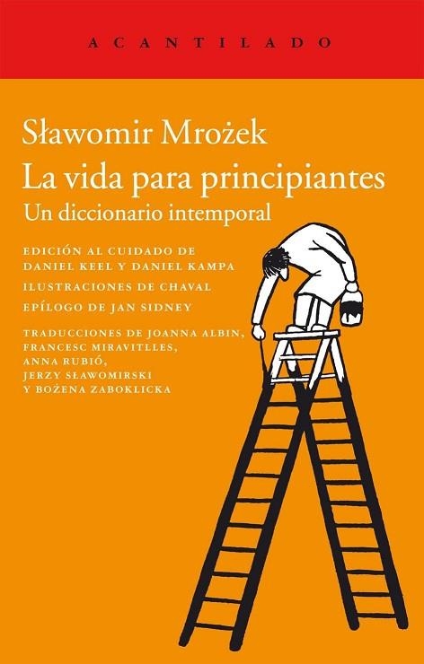 LA VIDA PARA PRINCIPIANTES.UN DICCIONARIO INTEMPORAL | 9788415689263 | MROZEK,SLAWOMIR | Libreria Geli - Librería Online de Girona - Comprar libros en catalán y castellano