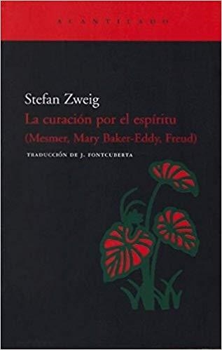 LA CURACION POR EL ESPIRITU | 9788496489530 | ZWEIG,STEFAN | Llibreria Geli - Llibreria Online de Girona - Comprar llibres en català i castellà