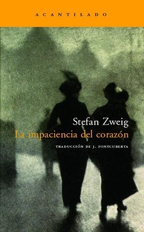 LA IMPACIENCIA DEL CORAZON | 9788496489424 | ZWEIG,STEFAN | Llibreria Geli - Llibreria Online de Girona - Comprar llibres en català i castellà
