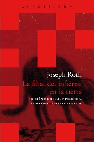 LA FILIAL DEL INFIERNO EN LA TIERRA  | 9788415277859 | ROTH,JOSEPH | Llibreria Geli - Llibreria Online de Girona - Comprar llibres en català i castellà