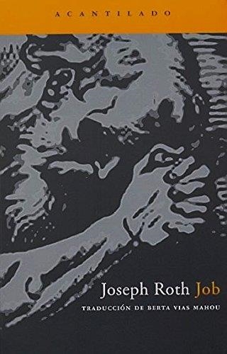 JOB.HISTORIA DE UN HOMBRE SENCILLO | 9788496489813 | ROTH,JOSEPH | Libreria Geli - Librería Online de Girona - Comprar libros en catalán y castellano