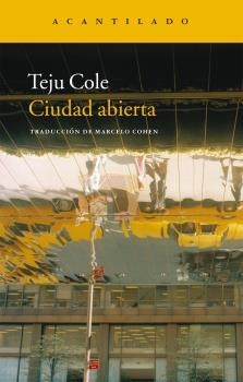 CIUDAD ABIERTA | 9788415277927 | COLE,TEJU | Llibreria Geli - Llibreria Online de Girona - Comprar llibres en català i castellà