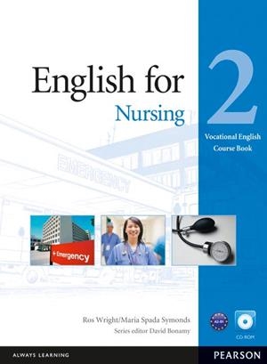 ENGLISH FOR NURSING 2 | 9781408269947 | SPADA SYMONDS,MARIA | Libreria Geli - Librería Online de Girona - Comprar libros en catalán y castellano