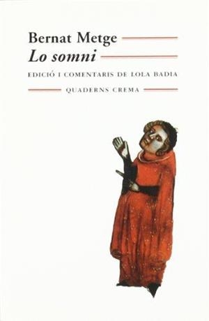 LO SOMNI | 9788477274025 | METGE,BERNAT | Libreria Geli - Librería Online de Girona - Comprar libros en catalán y castellano