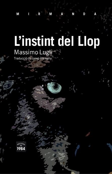 L'INSTINT DEL LLOP | 9788492440818 | LUGLI,MASSIMO | Llibreria Geli - Llibreria Online de Girona - Comprar llibres en català i castellà