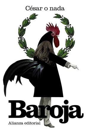 CÉSAR O NADA (TRILOGÍA LAS CIUDADES) | 9788420674025 | BAROJA,PÍO  | Llibreria Geli - Llibreria Online de Girona - Comprar llibres en català i castellà