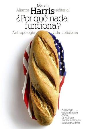 POR QUÉ NADA FUNCIONA? ANTROPOLOGÍA Y VIDA COTIDIANA ( | 9788420674032 | HARRIS,MARVIN  | Libreria Geli - Librería Online de Girona - Comprar libros en catalán y castellano