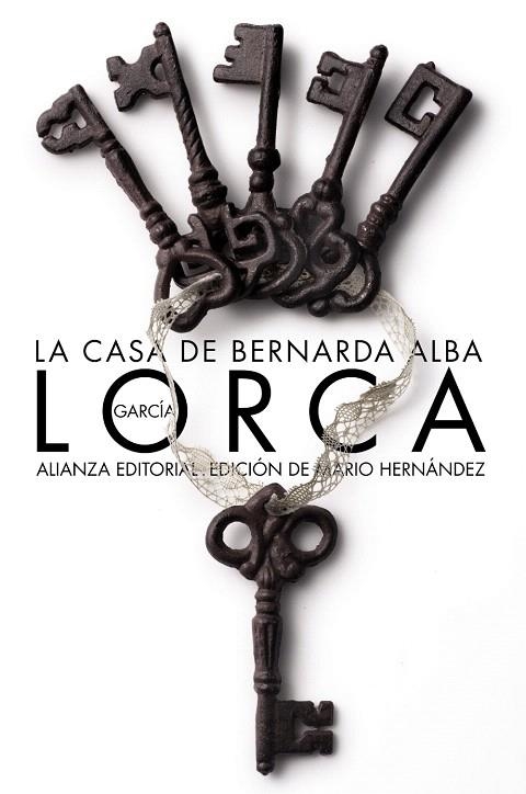 LA CASA DE BERNARDA ALBA | 9788420671765 | GARCÍA LORCA,FEDERICO | Llibreria Geli - Llibreria Online de Girona - Comprar llibres en català i castellà