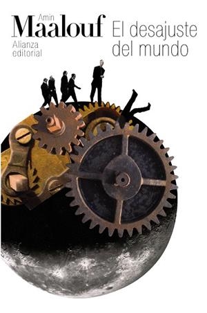 EL DESAJUSTE DEL MUNDO (EL LIBRO DE BOLSILLO) | 9788420664101 | MAALOUF,AMIN | Libreria Geli - Librería Online de Girona - Comprar libros en catalán y castellano