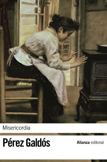 MISERICORDIA  | 9788420653327 | PEREZ GALDOS,BENITO | Libreria Geli - Librería Online de Girona - Comprar libros en catalán y castellano