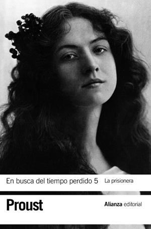 LA PRISIONERA(EN BUSCA DEL TIEMPO PERDIDO-5) | 9788420653624 | PROUST,MARCEL | Llibreria Geli - Llibreria Online de Girona - Comprar llibres en català i castellà