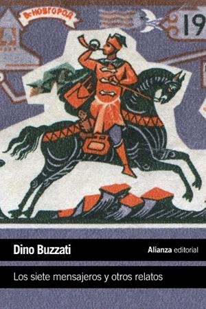 LOS SIETE MENSAJEROS Y OTROS RELATOS  | 9788420675817 | BUZZATI,DINO | Llibreria Geli - Llibreria Online de Girona - Comprar llibres en català i castellà