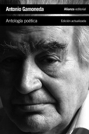ANTOLOGÍA POÉTICA( ANTONIO GAMONEDA) | 9788420675800 | GAMONEDA,ANTONIO  | Llibreria Geli - Llibreria Online de Girona - Comprar llibres en català i castellà