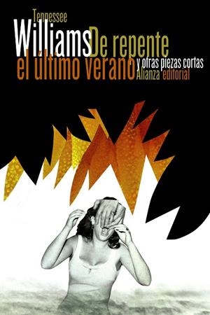 DE REPENTE EL ÚLTIMO VERANO Y OTRAS PIEZAS CORTAS (EL LIBRO DE BOLSILLO) | 9788420609089 | WILLIAMS,TENNESSEE  | Llibreria Geli - Llibreria Online de Girona - Comprar llibres en català i castellà