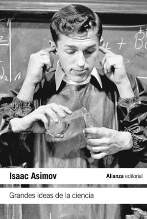 GRANDES IDEAS DE LA CIENCIA | 9788420662800 | ASIMOV, ISAAC | Llibreria Geli - Llibreria Online de Girona - Comprar llibres en català i castellà