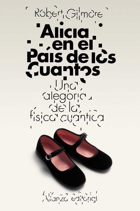 ALICIA EN EL PAIS DE LOS CUANTOS (EL LIBRO DE FILOSOFIA) | 9788420653433 | GILMORE,ROBERT | Libreria Geli - Librería Online de Girona - Comprar libros en catalán y castellano