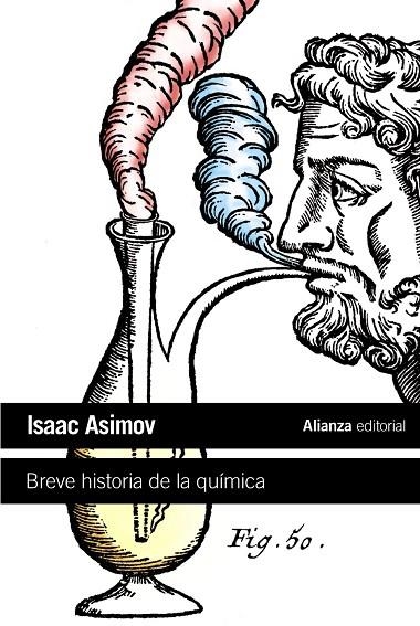 BREVE HISTORIA DE LA QUIMICA | 9788420664217 | ASIMOV,ISAAC | Libreria Geli - Librería Online de Girona - Comprar libros en catalán y castellano