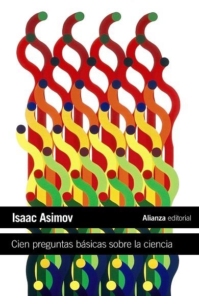 CIEN PREGUNTAS BASICAS SOBRE LA CIENCIA | 9788420664224 | ASIMOV,ISAAC | Libreria Geli - Librería Online de Girona - Comprar libros en catalán y castellano