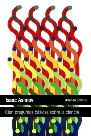 CIEN PREGUNTAS BASICAS SOBRE LA CIENCIA | 9788420664224 | ASIMOV,ISAAC | Libreria Geli - Librería Online de Girona - Comprar libros en catalán y castellano
