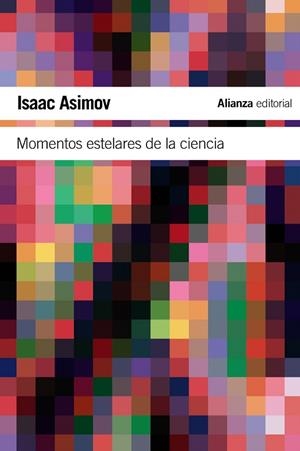 MOMENTOS ESTELARES DE LA CIENCIA  | 9788420674254 | ASIMOV,ISAAC | Llibreria Geli - Llibreria Online de Girona - Comprar llibres en català i castellà