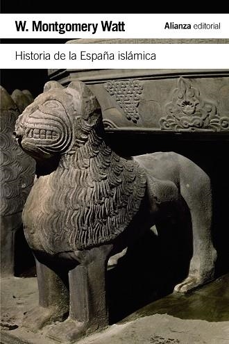 HISTORIA DE LA ESPAÑA ISLÁMICA | 9788420674551 | WATT,W.MONTGOMERY | Libreria Geli - Librería Online de Girona - Comprar libros en catalán y castellano