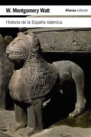 HISTORIA DE LA ESPAÑA ISLÁMICA | 9788420674551 | WATT,W.MONTGOMERY | Libreria Geli - Librería Online de Girona - Comprar libros en catalán y castellano