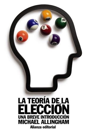 LA TEORÍA DE LA ELECCIÓN | 9788420652825 | ALLINGHAM,MICHAEL | Llibreria Geli - Llibreria Online de Girona - Comprar llibres en català i castellà