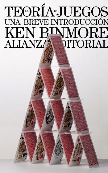 LA TEORÍA DE JUEGOS.UNA BREVE INTRODUCCION | 9788420662190 | BINMORE, KEN | Llibreria Geli - Llibreria Online de Girona - Comprar llibres en català i castellà
